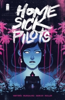 Home Sick Pilots, Volume 1 1534318925 Book Cover