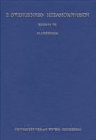 P. Ovidius Naso: Metamorphosen, Buch VI-VII 3825323889 Book Cover