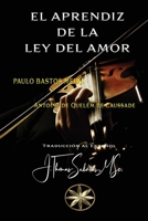 El Aprendiz de la Ley del Amor (Spanish Edition) 1088093949 Book Cover