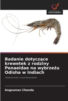 Badanie dotyczace krewetek z rodziny Penaeidae na wybrzezu Odisha w Indiach (Polish Edition) 6209456154 Book Cover