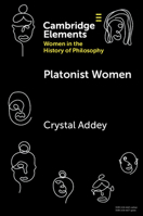 Platonist Women (Elements on Women in the History of Philosophy) 1009158902 Book Cover