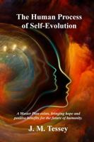 The Human Process of Self-Evolution 1940354188 Book Cover