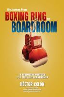 My Journey from Boxing Ring to Boardroom 1595987800 Book Cover