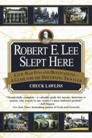Robert E. Lee Slept Here 0345421566 Book Cover