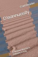 D'Eannuosity: A Woman Warrior's Odyssey in Iraq 1519053630 Book Cover