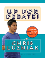 Up for Debate!: Exploring Math Through Argument 1625312814 Book Cover