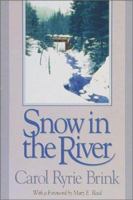 Snow in the River (Wsu Press Reprint Series) 0874220971 Book Cover