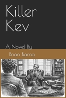 Killer Kev B0GV86TGJK Book Cover