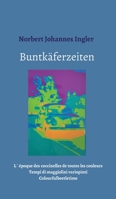 Buntk�ferzeiten 3347071220 Book Cover