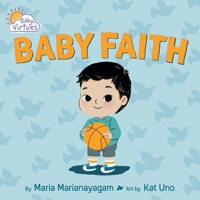 Baby Faith (Baby Virtues) 154600811X Book Cover