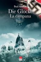 Die Glocke: la Campana B09JDX915R Book Cover