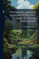 The Middle-english Harrowing Of Hell And Gospel Of Nicodemus 1024800350 Book Cover