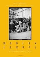 Modern Europe: A Transnational History 147252392X Book Cover