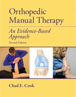 Orthopedic Manual Therapy: An Evidence-Based Approach 0138021732 Book Cover