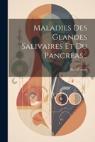 Maladies Des Glandes Salivaires Et Du Pancréas... 1022310933 Book Cover