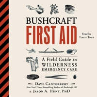 Bushcraft First Aid: A Field Guide to Wilderness Emergency Care 1797114913 Book Cover