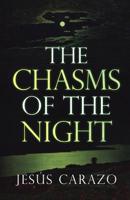 The Chasms of the Night 1784656615 Book Cover