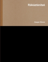 Rákáztánítzé 130034038X Book Cover