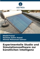 Experimentelle Studie und Simulationssoftware zur künstlichen Intelligenz (German Edition) 6204763571 Book Cover