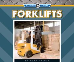 Forklifts (Machines at Work) 159296950X Book Cover