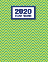 2020 Weekly Planner: January 2020 - December 2020 Calendar Agenda And Daily Schedule - Cool Blue And Yellow Chevron Zig Zag Pattern (8.5x11) 1708133151 Book Cover