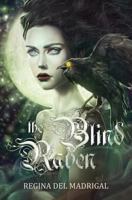 The Blind Raven 1533168385 Book Cover
