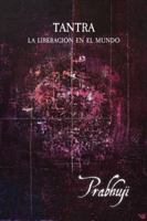 Tantra: La liberación en el mundo null Book Cover