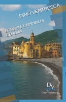 Dino in viaggio: Borghi e cammini nascosti di Genova: Borghi e cammini nascosti d'Italia B0FSZLBR82 Book Cover