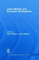 Labor Markets and Economic Development 0415777410 Book Cover