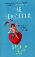 The Heartfix: An Online Dating Diary 0008201730 Book Cover