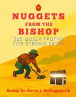 Nuggets From The Bishop: 365 Quick Truths For Strong Faith B0FSZGY4GH Book Cover