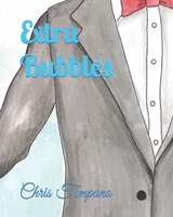 Extra Bubbles B0CJHB6XP8 Book Cover