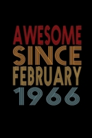 Awesome Since February 1966: Birthday Gift for 54 Year Old Men and Women 165569331X Book Cover