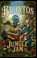 Jungle Jam: The Brontos B0F4DL564Q Book Cover
