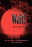 Wait! 1480097993 Book Cover