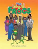 The Legal Frogs 1524598186 Book Cover