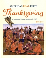 America's Real First Thanksgiving 1561647128 Book Cover