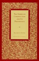 The American Constitution and Its Provenance 0847685136 Book Cover