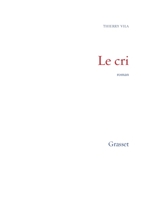 Le Cri: Roman 2246860830 Book Cover