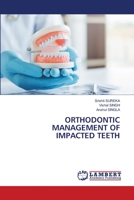 ORTHODONTIC MANAGEMENT OF IMPACTED TEETH 620347259X Book Cover