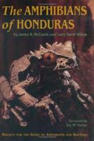 The Amphibians of Honduras (Contributions to herpetology) 0916984575 Book Cover