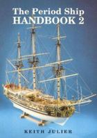 The Period Ship Handbook 1557506736 Book Cover