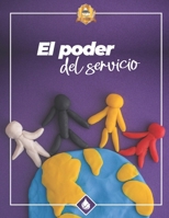 El Poder del Servicio B08NZDX537 Book Cover