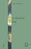 Le Quartier vide 2720214191 Book Cover