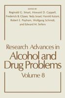 Research Advances in Alcohol and Drug Problems, Volume 8 1461296870 Book Cover