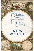 Classical Conversations Classical Acts & Facts History Cards New World 0972719768 Book Cover