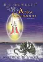 The Tales of Anika Camroon: Book I the Sylph Chronicles 1479767786 Book Cover