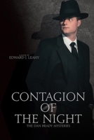 Contagion of the Night (The Dan Brady Mysteries) 1685134874 Book Cover