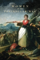 Women in the Peninsular War 0806185694 Book Cover