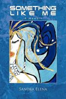 Something Like Me 1441578102 Book Cover